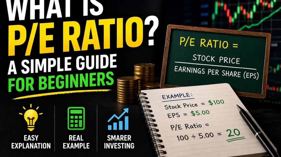 What is P/E Ratio? A Simple Guide for Beginners